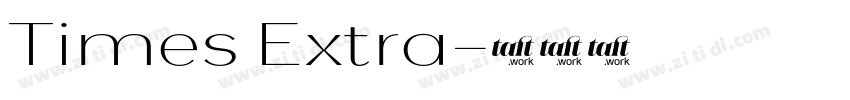 Times Extra字体转换 Times Extra字体转换